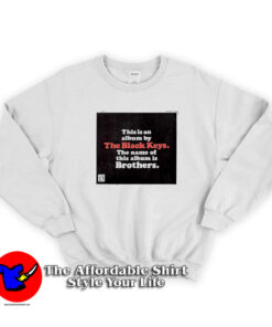The Black Keys Brothers Album Cover Sweatshirt