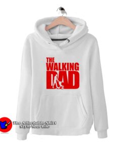 The Walking Dad Father`s Day Parody Hoodie