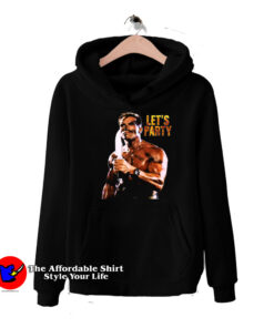 Commando Arnold Schwarzenegger Let's Party Hoodie