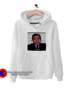 Funny Michael Scott I'am Alive Unisex Hoodie