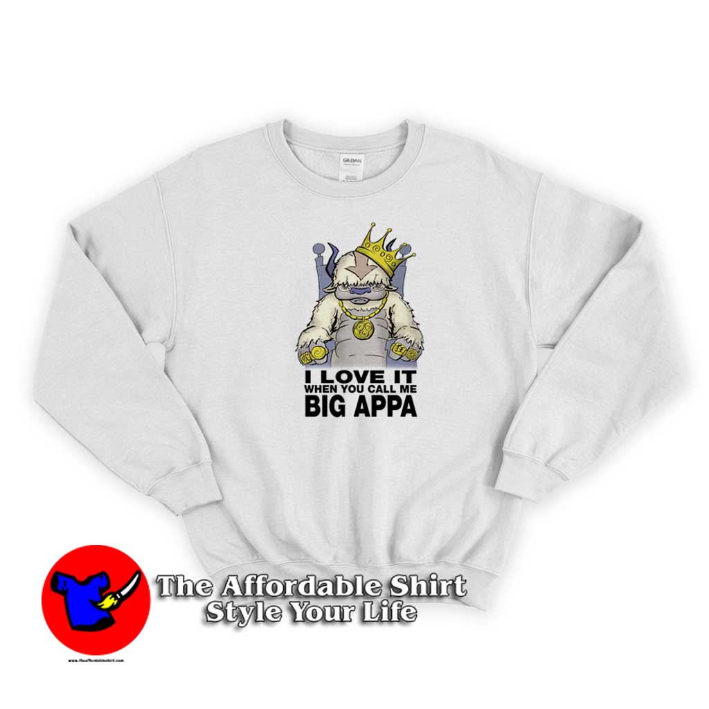 I Love It When You Call Me Big Appa Unisex Sweatshirt 510x510 image I Love It When You Call Me Big Appa Unisex Sweatshirt 510x510 I Love It When You Call Me Big Appa Unisex Sweatshirt On Sale