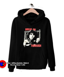 Jim Morrison The Doors Break On Through Hoodie