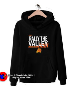 Playoffs Rally The Valley Phoenix Suns Hoodie