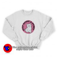 Stop being a pussy Essential Funny Unisex Sweatshirt