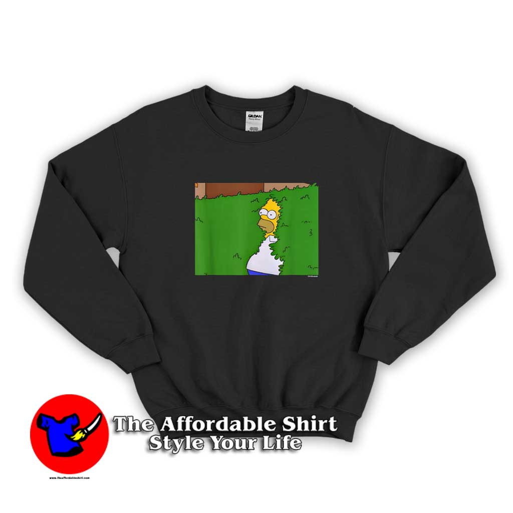 The Simpsons Homer Hedge Meme Unisex Sweatshirt 510x510 image The Simpsons Homer Hedge Meme Unisex Sweatshirt 510x510 The Simpsons Homer Hedge Meme Unisex Sweatshirt On Sale