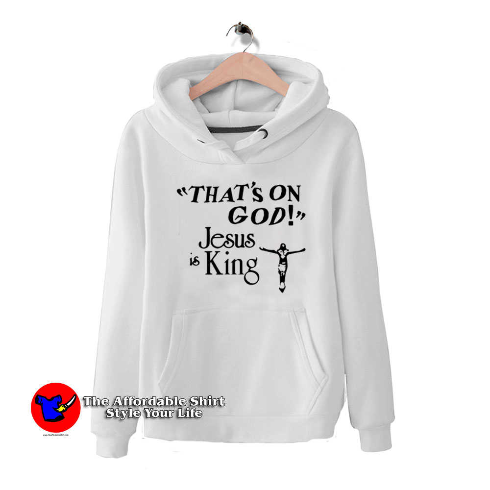 Kanye Werst Thats On God Yesus Is King Unisex Hoodie 510x510 image Kanye Werst Thats On God Yesus Is King Unisex Hoodie 510x510 Kanye Werst That's On God Yesus Is King Unisex Hoodie