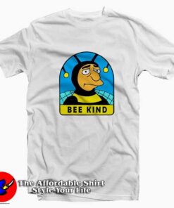 Bumblebee Man Simpson Bee Kind Unisex T-shirt