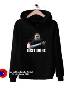 Michael Myers Halloween Parody Just Do It Hoodie