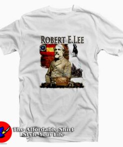 Robert E Lee Series American Civil War Themed T-shirt