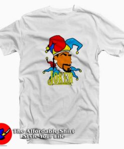 Snoop Dogg Jokers Wild Card Funny Unisex T-shirt