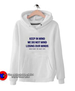 Brain Dead Keep In Mind We DO Not Mind Hoodie