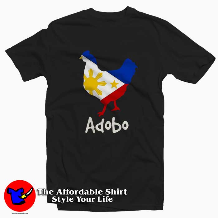 Filipino Chicken Adobo Philippines Flag Pinoy T Shirt 510x510 image Filipino Chicken Adobo Philippines Flag Pinoy T Shirt 510x510 Filipino Chicken Adobo Philippines Flag Pinoy T shirt On Sale