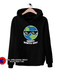 Funny Happy Earth Day Thug Sunglasses Hoodie