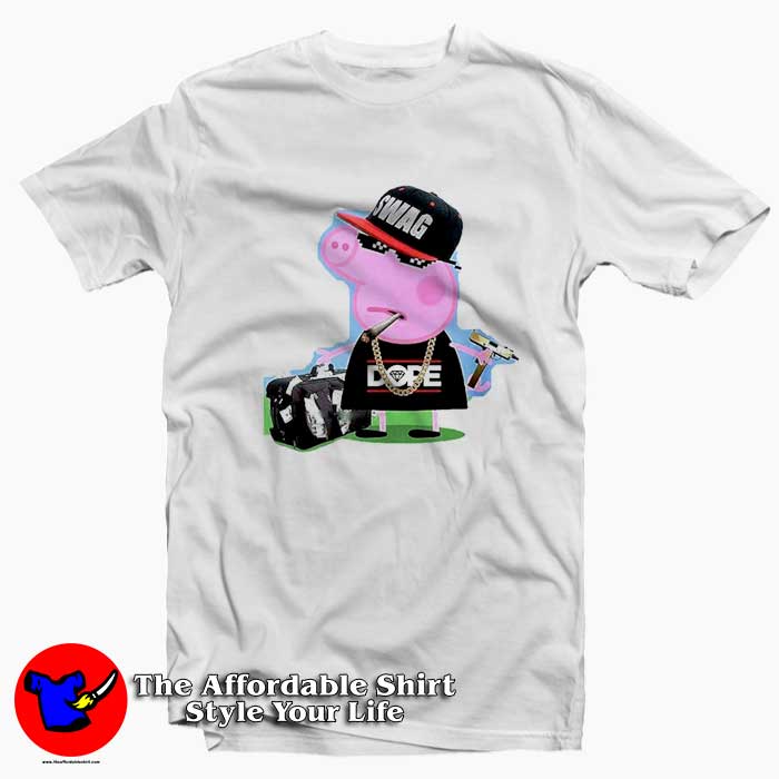 Funny Swag Peppa Pig Parody Unisex T Shirt 510x510 image Funny Swag Peppa Pig Parody Unisex T Shirt 510x510 Funny Swag Peppa Pig Parody Unisex T shirt On Sale