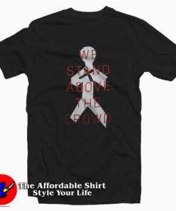 Three Days Grace We Stand Above The Crowd T-shirt