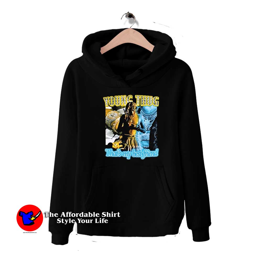 Young Thug Thats My Best Friend Unisex Hoodie 510x510 image Young Thug Thats My Best Friend Unisex Hoodie 510x510 Young Thug That's My Best Friend Unisex Hoodie
