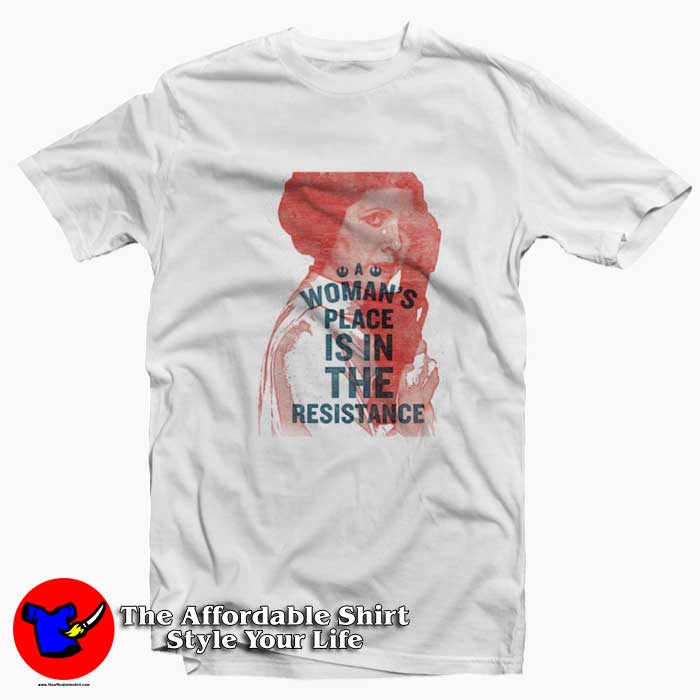 A Womans Place is in The Resistance Unisex T Shirt 510x510 image A Womans Place is in The Resistance Unisex T Shirt 510x510 A Woman's Place is in The Resistance Unisex T shirt On Sale