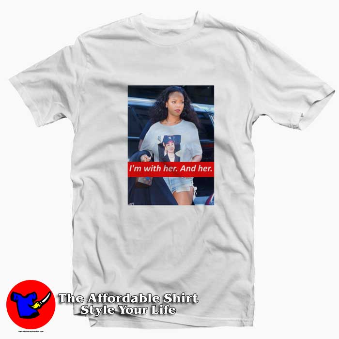 Im With Her And Her Rihanna Hillary Clinton Unisex T Shirt 510x510 image Im With Her And Her Rihanna Hillary Clinton Unisex T Shirt 510x510 I'm With Her And Her Rihanna Hillary Clinton T shirt On Sale