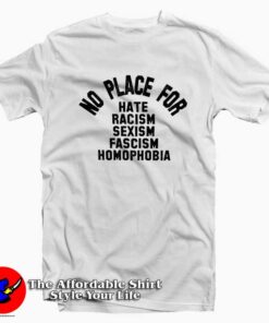 No Place For Hate Social Justice Unisex T-shirt