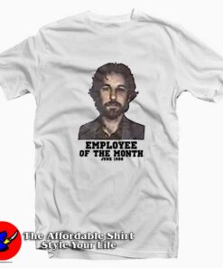 Paul Rudd Employee Of The Month June Unisex T-shirt
