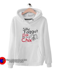 Silly Faggot Dix Are For Chix Vintage Unisex Hoodie