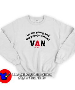 The Young At Heart Van Jac Graphic Unisex Sweatshirt