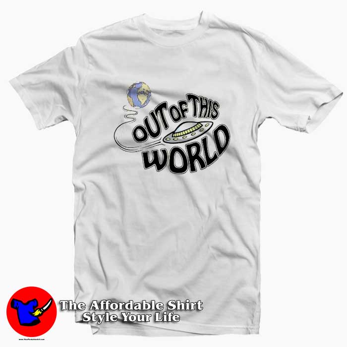 Ufo Out Of This World Graphic Unisex T Shirt 510x510 image Ufo Out Of This World Graphic Unisex T Shirt 510x510 Ufo Out Of This World Graphic Unisex T shirt On Sale