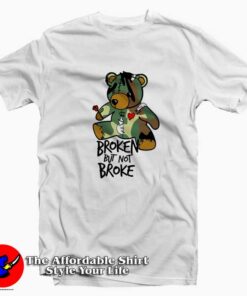 Bear Broken But Not Broke Graphic Unisex T-shirt