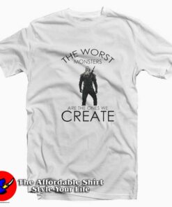 Henry Cavill The Witcher Worst Monsters T-shirt