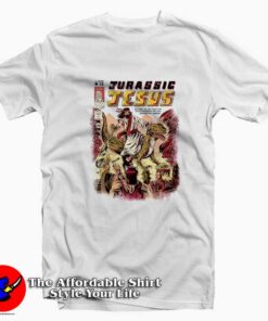 Jurassic Jesus Funny Parody Jurassic Park Unisex T-shirt