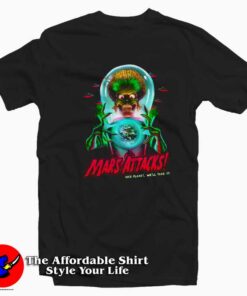 Mars Attacks Nice Planet We'll Take It Movie Unisex T-shirt