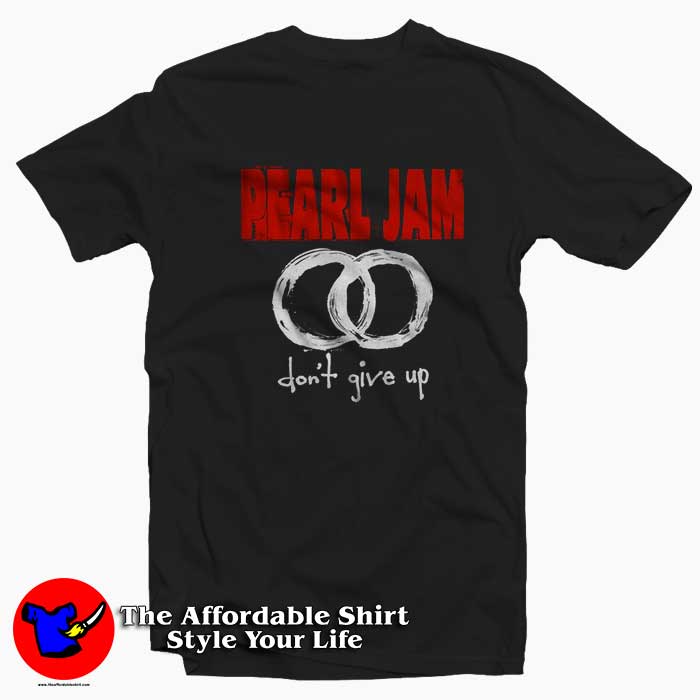 Pearl Jam Dont Give Up Overlapping Vintage T Shirt 510x510 image Pearl Jam Dont Give Up Overlapping Vintage T Shirt 510x510 Pearl Jam Don’t Give Up Overlapping Vintage T shirt On Sale