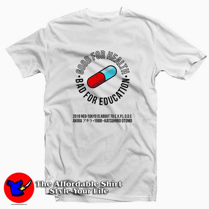 Akira Neo Tokyo Good for Health Graphic T Shirt 510x510 image Akira Neo Tokyo Good for Health Graphic T Shirt 510x510 Akira Neo Tokyo Good for Health Graphic T shirt On Sale