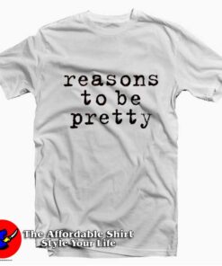 Alicia Witt Reason To Be Pretty Unisex T-shirt