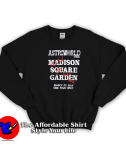 Astroworld Madison Square Garden Unisex Sweatshirt