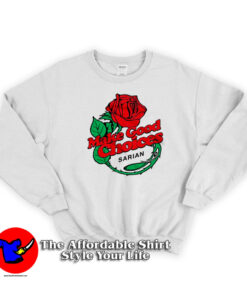 Bailey Sarian Make A Good Choice Unisex Sweatshirt