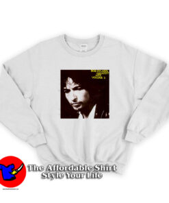Bob Dylans Greatest Hits Volume 3 Album Sweatshirt