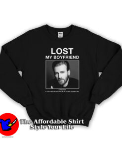 Chris Evans Lost My Boyfriend Unisex Sweatshirt