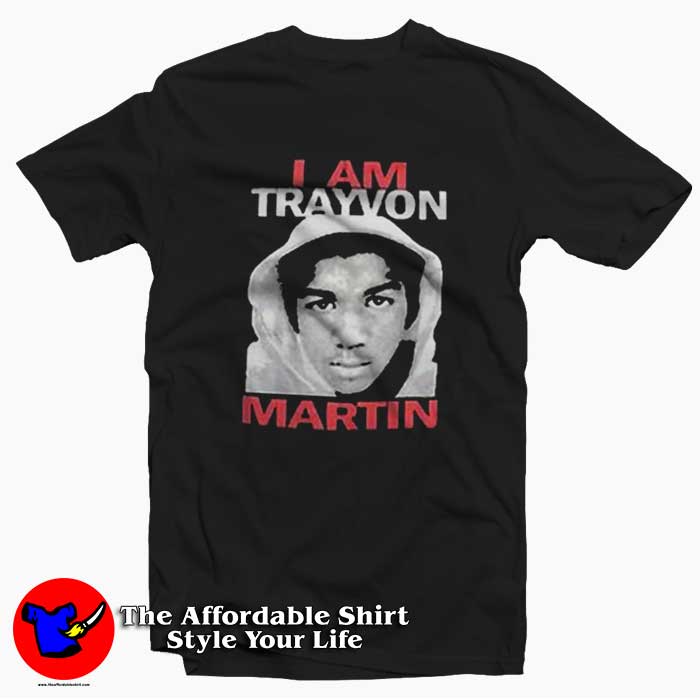 I Am Trayvon Martin Stylish Unisex T Shirt 510x510 image I Am Trayvon Martin Stylish Unisex T Shirt 510x510 I Am Trayvon Martin Stylish Unisex T shirt On Sale