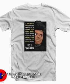 Ida B Wells A Winchester Rifle Graphic Unisex T-shirt