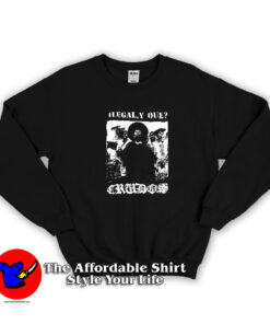 LOS CRUDOS Ilegaly Que Grindcore Unisex Sweatshirt