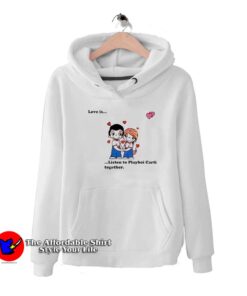 Love Is Listen To Playboi Carti Together Unisex Hoodie