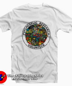 Psychedelic Research Volunteer Unisex T-shirt