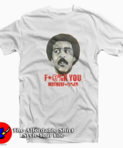 Richard Pryor Fuck You Motherfucker Comedy Tshirt