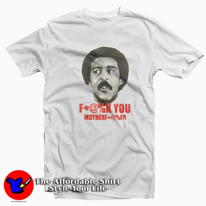 Richard Pryor Fuck You Motherfucker Comedy T Shirt 510x510 image Richard Pryor Fuck You Motherfucker Comedy T Shirt 510x510 Richard Pryor Fuck You Motherfucker Comedy T shirt On Sale