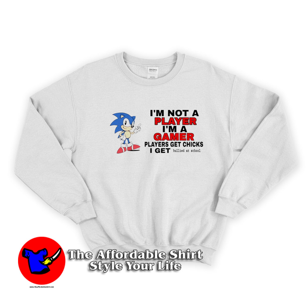 Sonic Im Not Player Im A Gamer Unisex Sweatshirt 510x510 image Sonic Im Not Player Im A Gamer Unisex Sweatshirt 510x510 Sonic I’m Not Player I’m A Gamer Unisex Sweatshirt On Sale