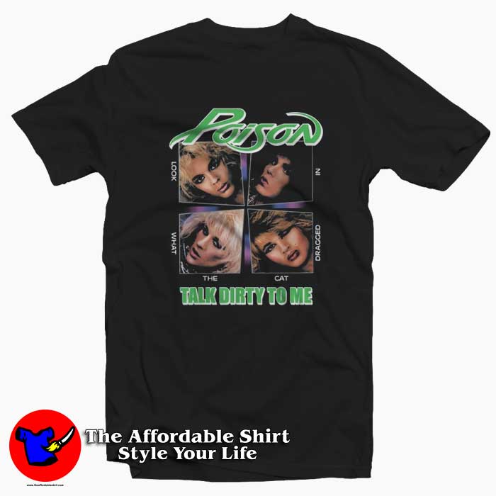 Talk Dirty To Me Poison Band Vintage Unisex T Shirt 510x510 image Talk Dirty To Me Poison Band Vintage Unisex T Shirt 510x510 Talk Dirty To Me Poison Band Vintage Unisex T shirt On Sale
