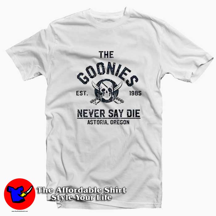 The Goonies Never Say Die Vintage Unisex T Shirt 510x510 image The Goonies Never Say Die Vintage Unisex T Shirt 510x510 The Goonies Never Say Die Vintage Unisex T shirt On Sale