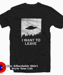 The X Files I Want to Leave Unisex T-shirt