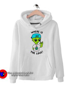 Alien Where Is The Love Unisex Hoodie